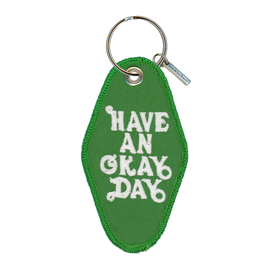 Have an Okay Day Embroidered Keychain