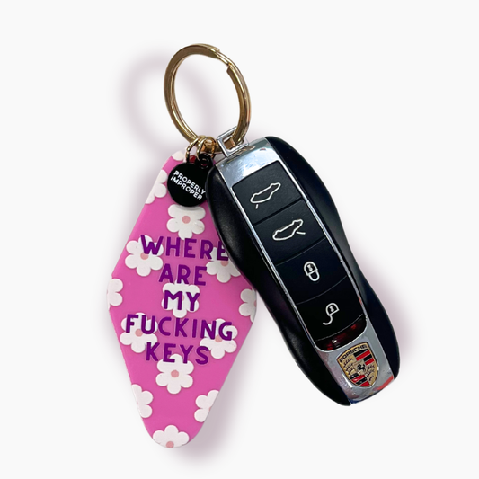 Where Are My Fucking Keys - Keychain