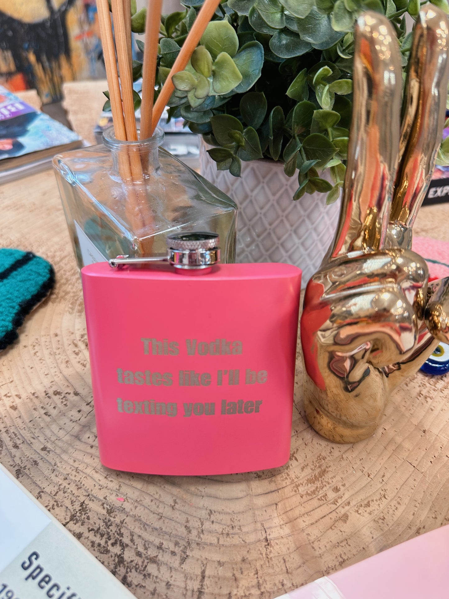 This Vodka Tastes Like I WIll Be Texting You Later Flask