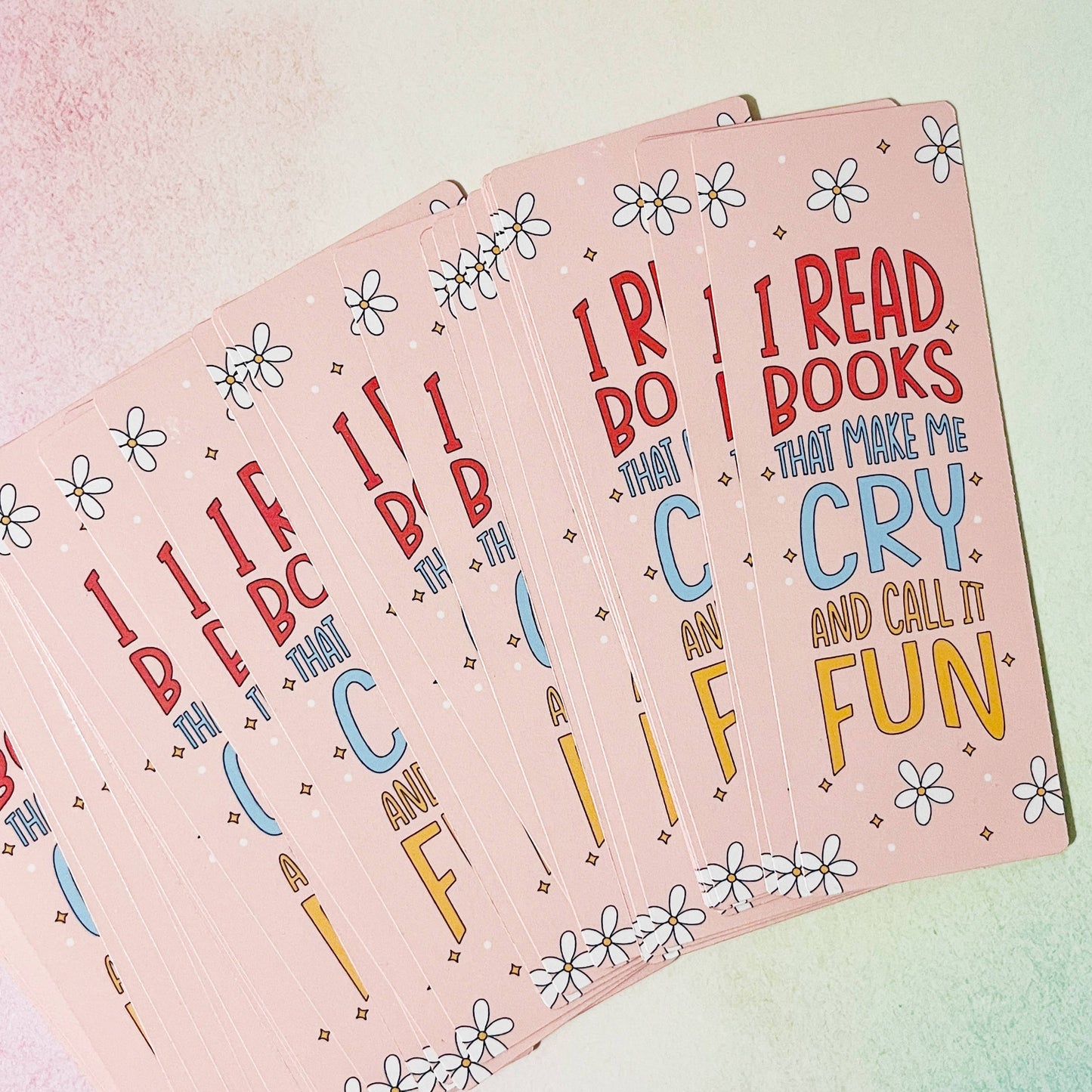 Bookmark I Read Books That Make Me Cry And Call It Fun