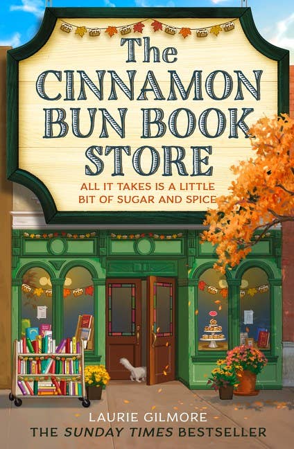 The Cinnamon Bun Book Store Book : Laurie Gilmore