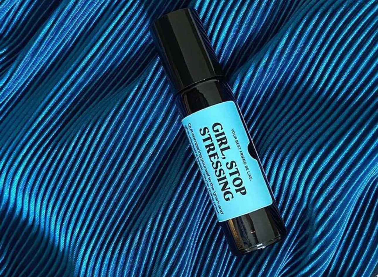 Girl, Stop Stressing Essential Oil