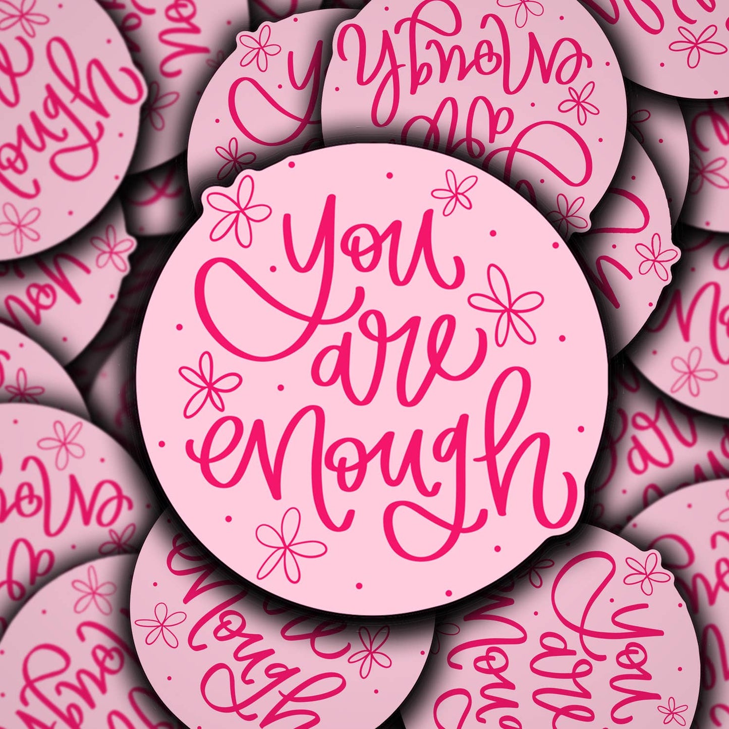 Vinyl Decal You Are Enough