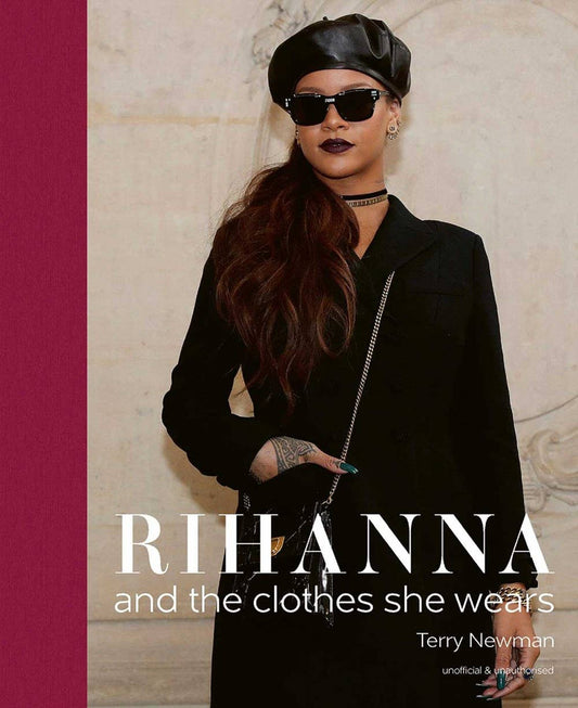 Rihana: and the Clothes She Wears