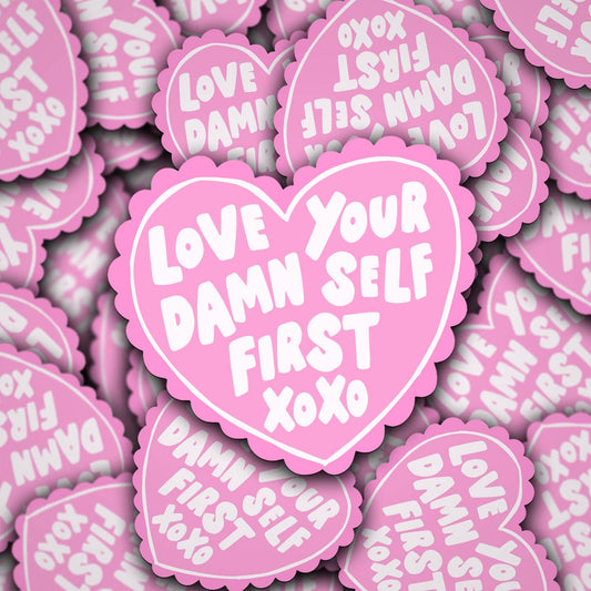 Love Your Self First Sticker