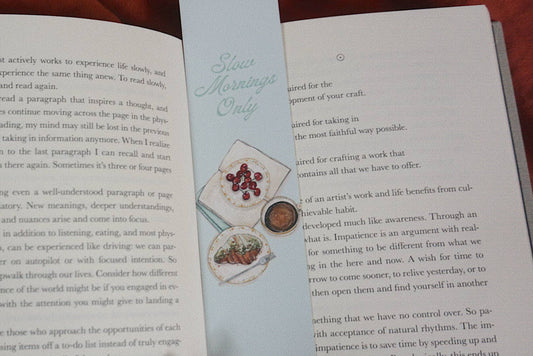 Slow Mornings Only Bookmark