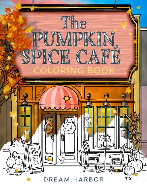 The Pumpkin Spice CafΓ© Coloring Book : Laurie Gilmore