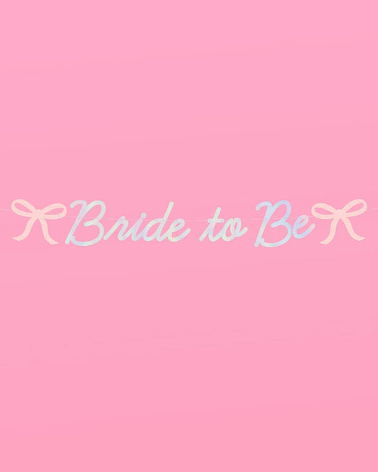 Bride To Be