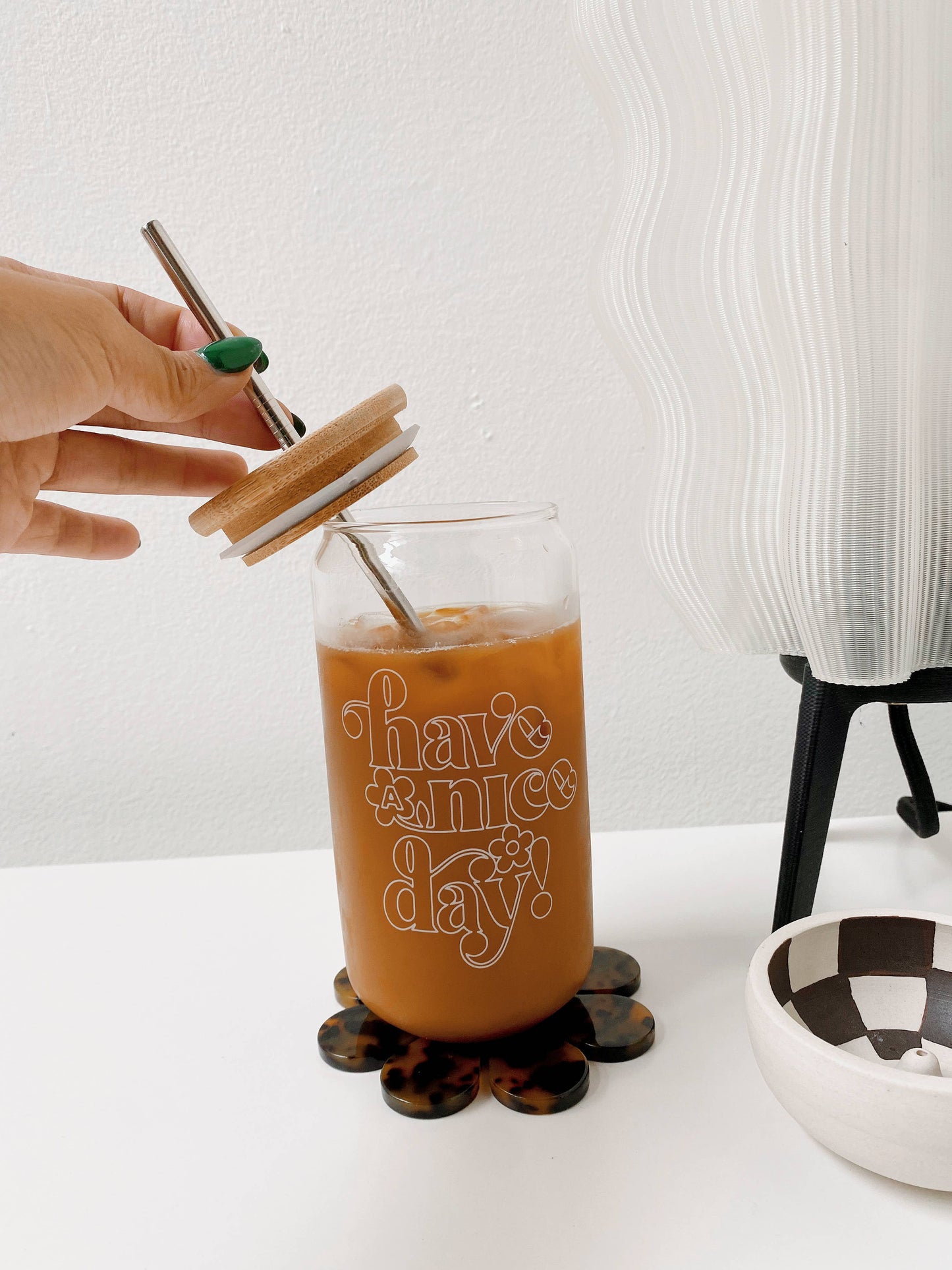 Have a Nice Day Classic Glass Cup- 16oz