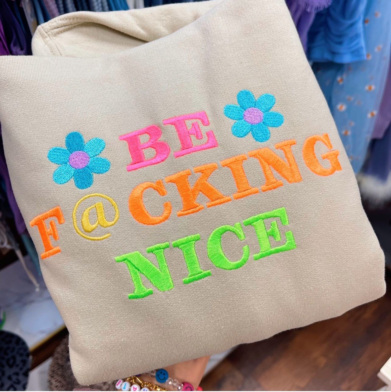 Be F@cking nice