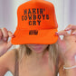 Cowboy's Cry-Orange Trucker Hat