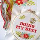 Doing My Best Cross Stitch Kit