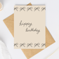 Happy Birthday Bow Greeting Card