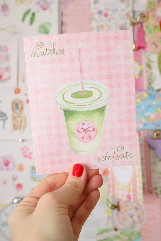 So matcha to celebrate birthday card