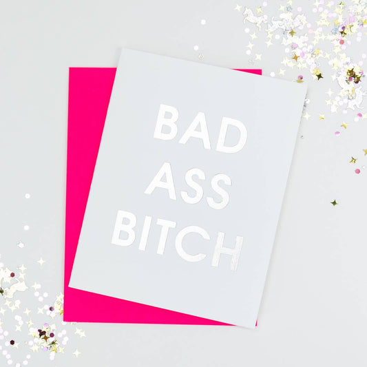 Badass Bitch Card