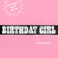 Bold Birthday Girl-Black Sash