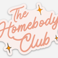 Homebody Sticker