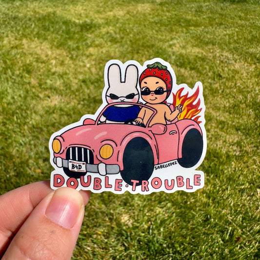 Double Trouble  Weatherproof Sticker