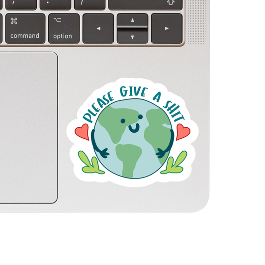 Please Give a Shit Earth Vinyl Sticker