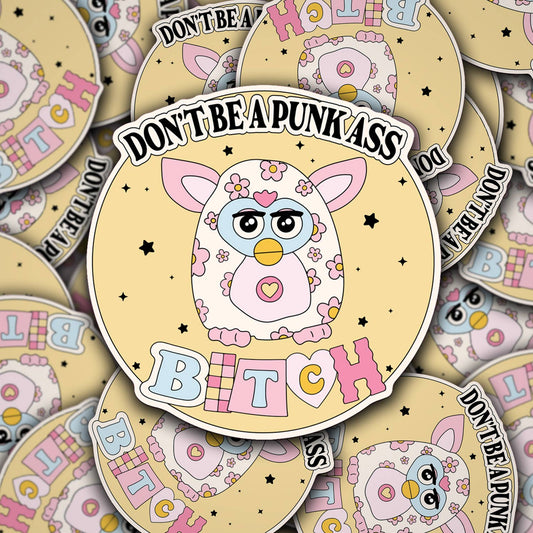 Don't Be A Punk Sticker