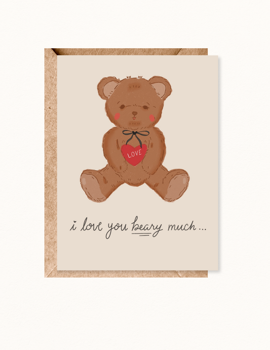 I Love You Beary Much Card