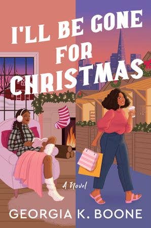 I'll Be Gone for Christmas : Georgia K. Boone