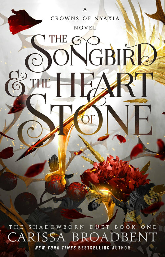 Songbird & The Heart Of Stone: Carissa Broadbent #3