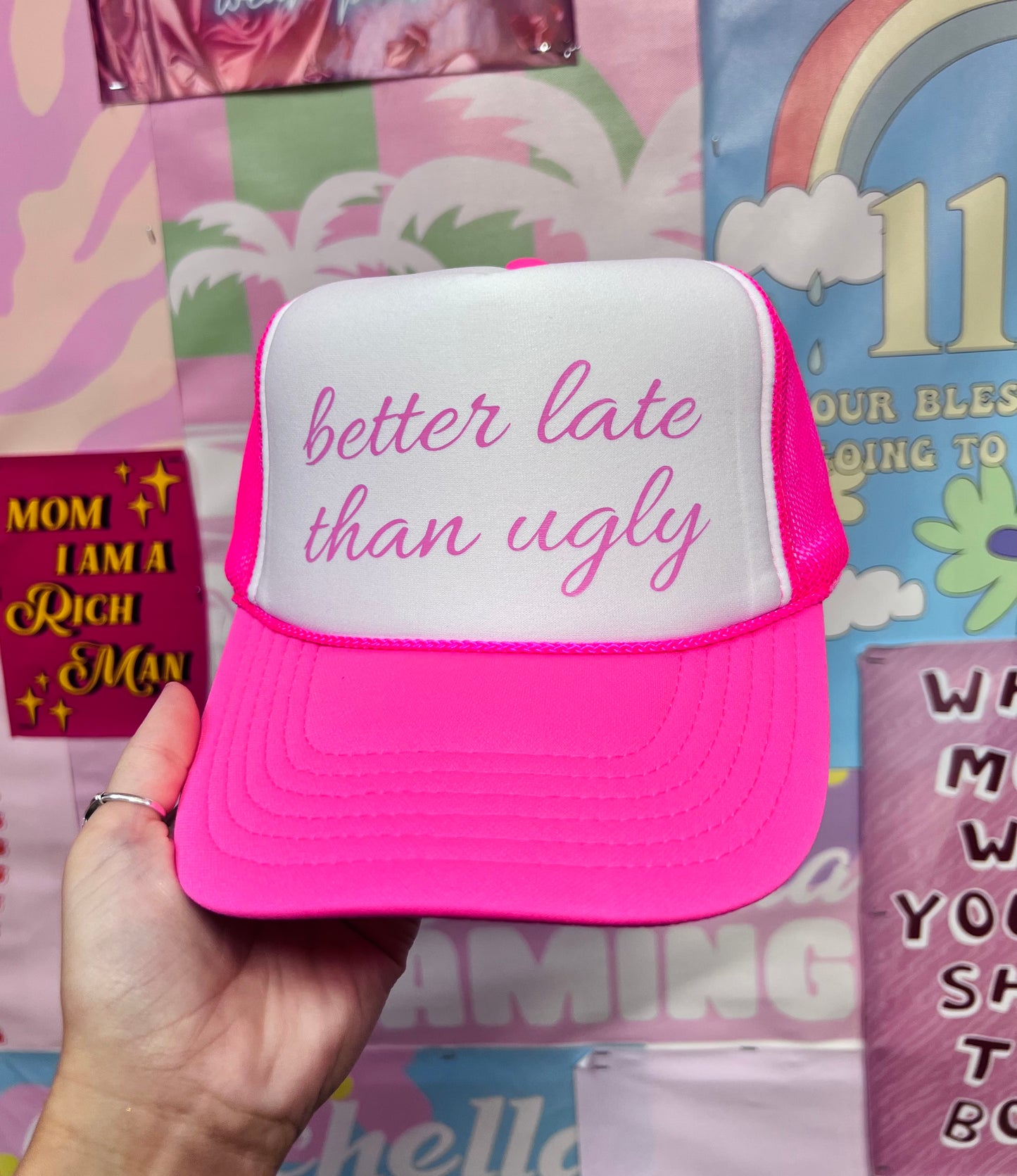 Better Late Than Ugly Trucker Hat Pink