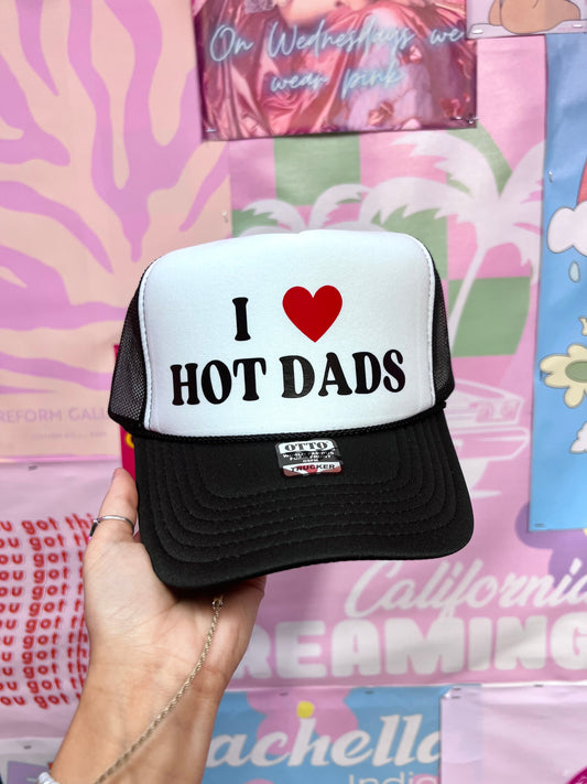 I Love Hot Dads-Black/White