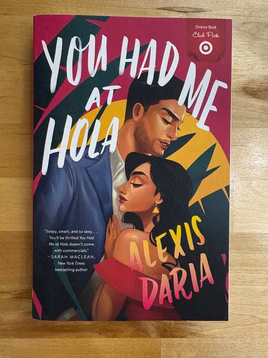 You had me at hola