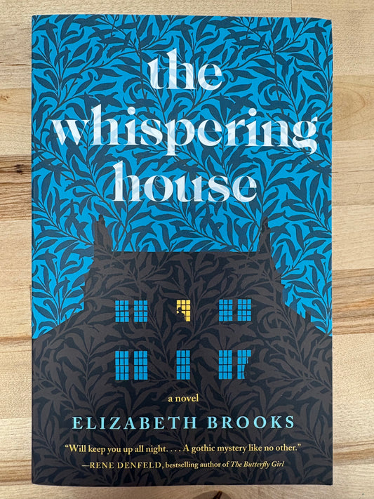 the Whispering House: a Novel by Elizabeth Brooks