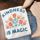 Kindness Is Magic