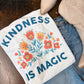 Kindness Is Magic