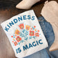 Kindness Is Magic