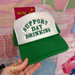 Support Day Drinking Trucker Hat: Green