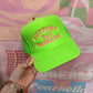 Support Day Drinking Trucker Hat: Neon Green/Pink