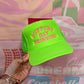 Support Day Drinking Trucker Hat: Neon Green/Pink