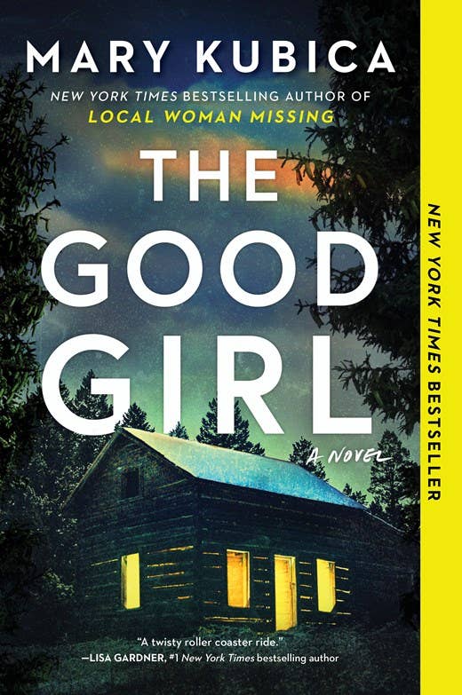 The Good Girl : Kubica  Mary