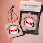 You’re The Shih Tzu Car Air Freshener (Jasmine Scent)