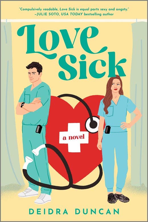 Love Sick : A Novel : Deidra Duncan