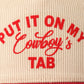 Put It On My Cowboy's Tab Two-Tone Corduroy Cap