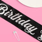 Birthday Girl Chrome Black Sash