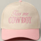 Kiss Me Cowboy Embroidery Two-Tone Cap