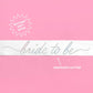 Bridal Bliss Sash