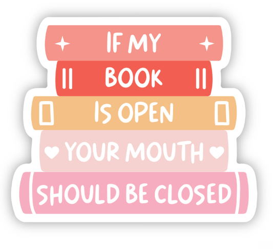 If My Book is Open Sticker