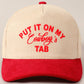 Put It On My Cowboy's Tab Two-Tone Corduroy Cap