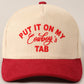 Put It On My Cowboy's Tab Two-Tone Corduroy Cap