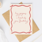 Hey Gorgeous Birthday Greeting Card