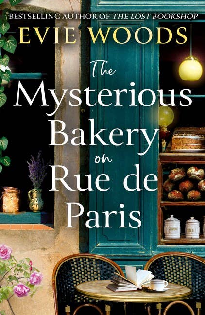 The Mysterious Bakery on Rue de Paris Book: Evie Woods