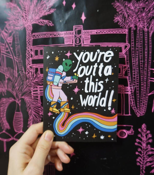 Outta This World